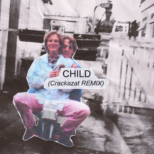 Childe - Child (Crackazat Remix) [PROINC018DS4R]
